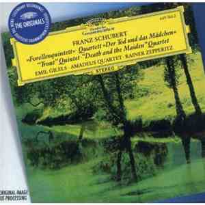 Franz Schubert - Emil Gilels, Amadeus Quartet, Rainer Zepperitz - »Forellenquintett« · Quartett »Der Tod Und Das Mädchen« / "Trout" Quintet · "Death And The Maiden" Quartet album