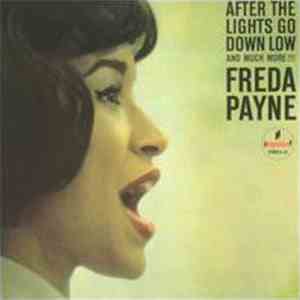 Freda Payne - After The Lights Go Down Low And Much More!!! album