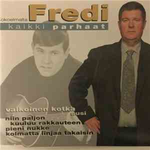 Fredi - Kokoelmalta Kaikki Parhaat album