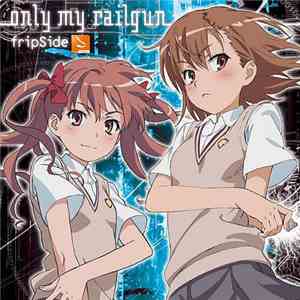 fripSide - Only My Railgun album