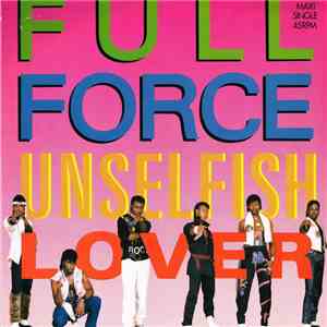 Full Force - Unselfish Lover album