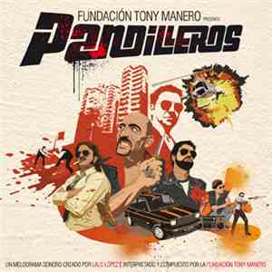 Fundación Tony Manero - Pandilleros album