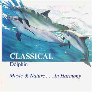 Gary Clausing - Classical Dolphin - Music & Nature... In Harmony album