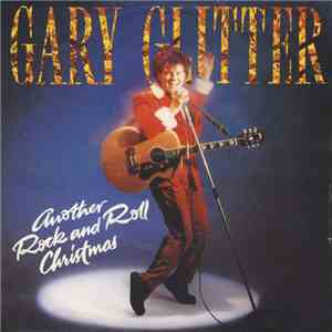 Gary Glitter - Another Rock And Roll Christmas album