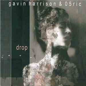 Gavin Harrison & Ø5Ric - Drop album