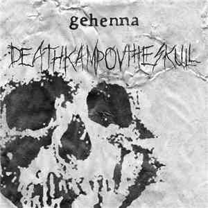 Gehenna  - Deathkamp Ov The Skull album