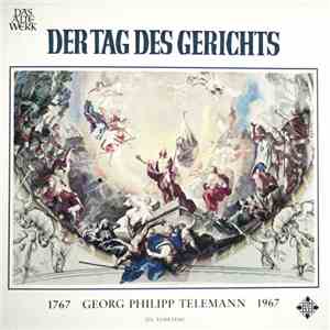 Georg Philipp Telemann - Der Tag Des Gerichts (1767 - 1967: 200. Todestag) album