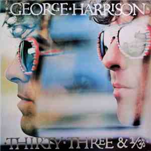 George Harrison - Thirty Three & 1/3 album