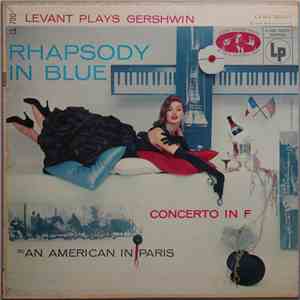 Gershwin / Levant, Andre Kostelanetz - Levant Plays Gershwin album