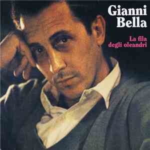Gianni Bella - La Fila Degli Oleandri album