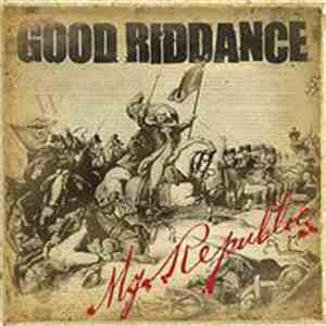 Good Riddance - My Republic album