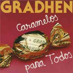 Gradhen - Caramelos Para Todos album
