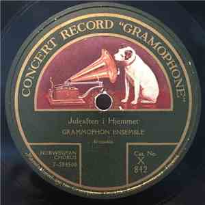 Grammophon Ensemble - Juleaften I Hjemmet / Amerikabaadens Hjemkomst Juleaften album