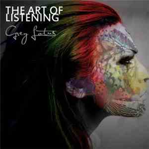 Grey Lotus - The Art Of Listening album