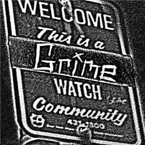 Grime Watch - Demo I album