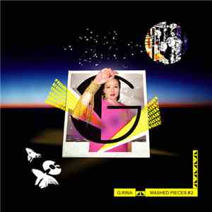 G.Rina - Mashed Pieces #2 album