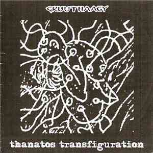 Gruuthaagy - Thanatos Transfiguration album
