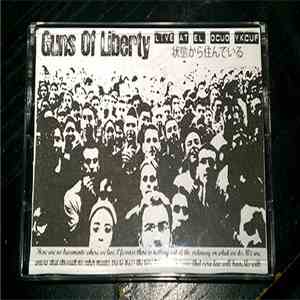Guns of Liberty - Live at El. Ocuo Ykcuf album