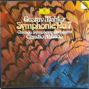 Gustav Mahler, Chicago Symphony Orchestra, Claudio Abbado - Symphonie No. 7 album