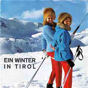 H. Reichl, Ch. Bruhn / Die Parodisteln - Ein Winter In Tirol / Ein Sommer In Tirol album