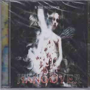 Hangover  - Is Time To Change album