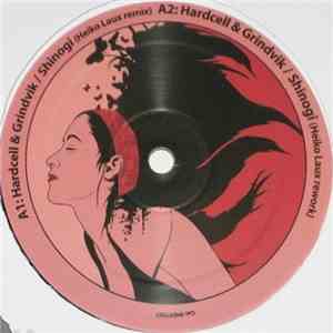 Hardcell & Grindvik / Agaric  - Shinogi / The Third Remixes album