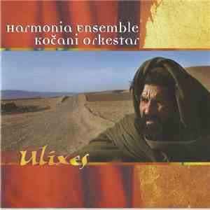 Harmonia Ensemble, Koçani Orkestar - Ulixes album