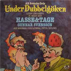 Hasse & Tage - Under Dubbelgöken (Liten Lunchrevy På Berns) album