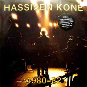 Hassisen Kone - 1980-82 album