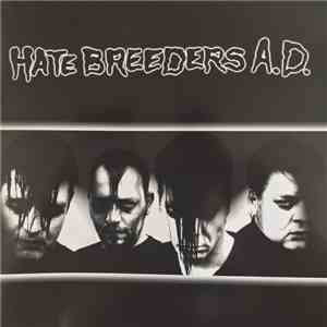 Hate Breeders A.D. - Hate Breeders A.D. album