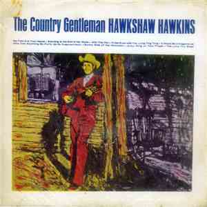 Hawkshaw Hawkins - The Country Gentleman album