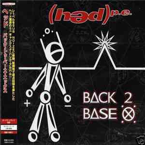 (hed) p.e. - Back 2 Base X album