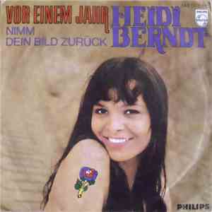 Heidi Berndt - Nimm Dein Bild Zurück album