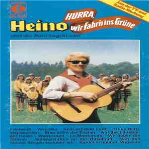 Heino Und Die Sonntagskinder  - Hurra, Wir Fahr'n Ins Grüne album