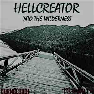 Hellcreator - Into The Wilderness album