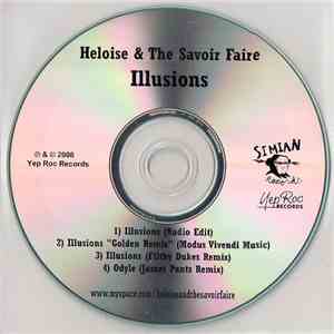 Heloise And The Savoir Faire - Illusions album