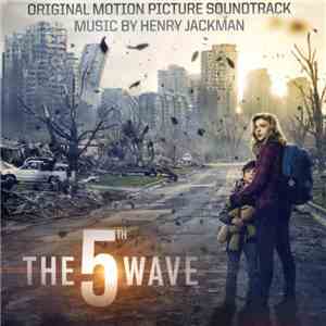 Henry Jackman - The 5th Wave (Original Motion Picture Soundtrack) album