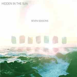 Hidden In The Sun - Seven Seasons album