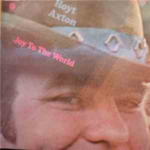 Hoyt Axton - Joy To The World album