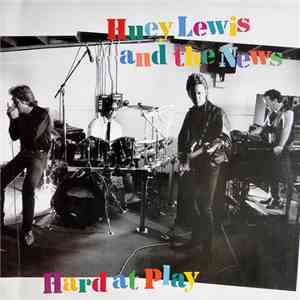 Huey Lewis And The News - Hard At Play album