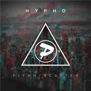 Hypho - Fiyah / Scatter album