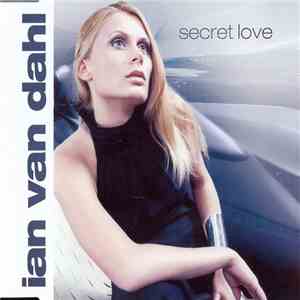 Ian Van Dahl - Secret Love album