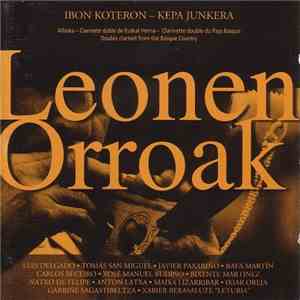 Ibon Koteron - Kepa Junkera - Leonen Orroak album