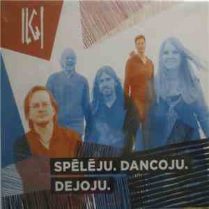 Iļģi - Spēlēju. Dancoju. Dejoju album