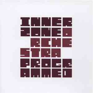 Innerzone Orchestra - Programmed album