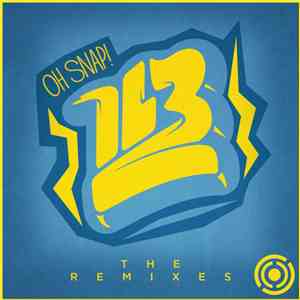 Insan3lik3 - Oh Snap - The Remixes album