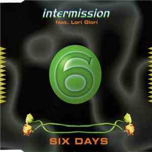 Intermission Feat. Lori Glori - Six Days album
