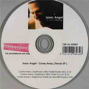 Isaac Angel - Come Away (Remix EP) album