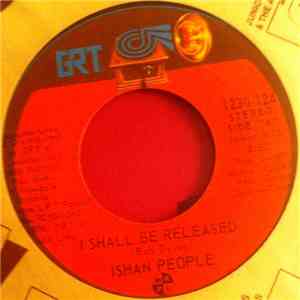 Ishan People - I Shall Be Released album