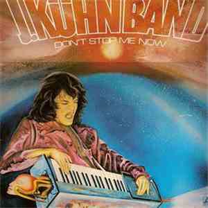 J. Kühn Band - Don't Stop Me Now album